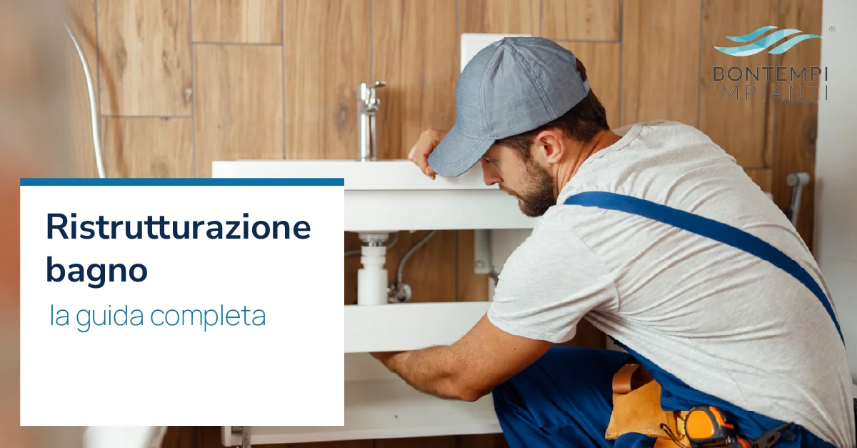 Ristrutturazione bagno: la guida completa - Bontempi Impianti